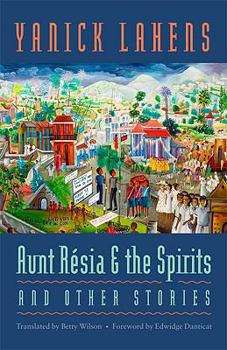Hardcover Aunt Résia and the Spirits and Other Stories Book