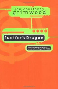Paperback Lucifer's Dragon. Jon Courtenay Grimwood Book