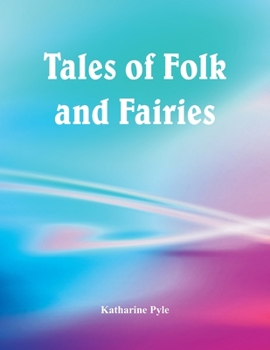 Paperback Tales of Folk and Fairies Book