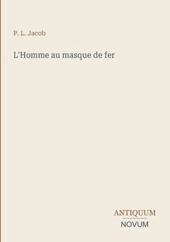 Paperback L'Homme au masque de fer [French] Book