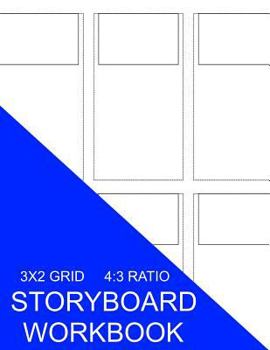 Paperback Storyboard Workbook: 3x2 Grid 4:3 Ratio Book