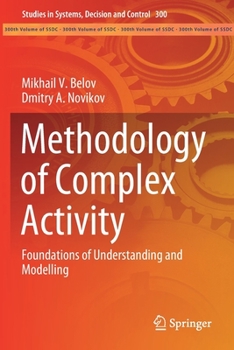 Paperback Methodology of Complex Activity: Foundations of Understanding and Modelling Book