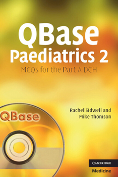Paperback Qbase Paediatrics 2: McQs for the Part a Dch Book