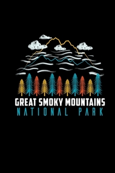 Paperback Great Smoky Mountains National Park: Journal and Notebook for an Exciting Trip, 6x9, 120 pages Book