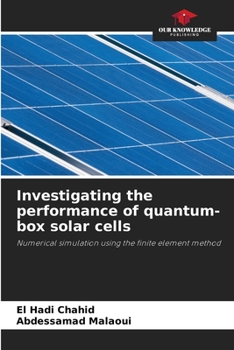 Paperback Investigating the performance of quantum-box solar cells Book