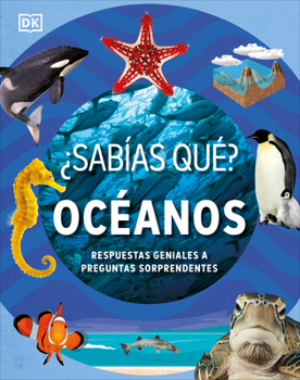 ¿Sabías qué? Océanos (Did You Know? Ocean) (Why? Series) (Spanish Edition)