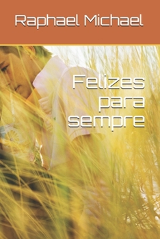 Paperback Felizes para sempre [Portuguese] Book