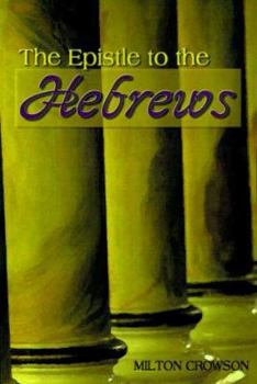 Paperback The Epistle to the Hebrews Book