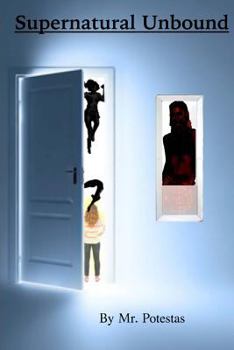 Paperback Supernatural Unbound: An Anthology of Supernatural Tales Book