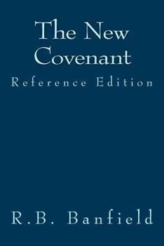 Paperback The New Covenant Reference Edition Book