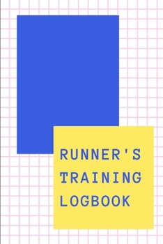 Paperback Runner's Training Logbook: Runners Training Log: Undated Notebook Diary 25 Week Running Log - Faster Stronger - Training Program 5 Month Record L Book