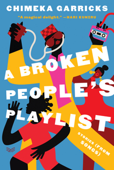 Hardcover A Broken People's Playlist: Stories (from Songs) Book