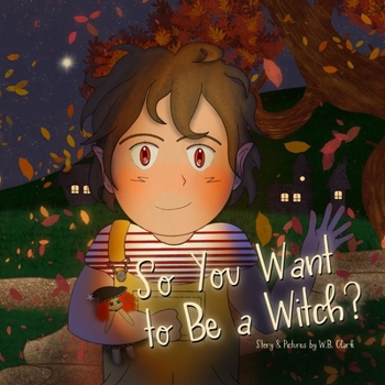 Paperback So You Want to Be a Witch? Book