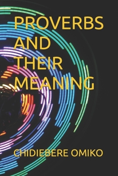 Proverbs and Their Meaning