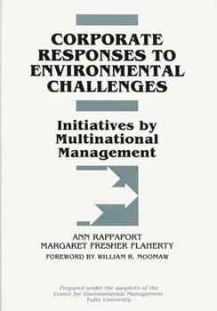 Hardcover Corporate Responses to Environmental Challenges: Initiatives by Multinational Management Book