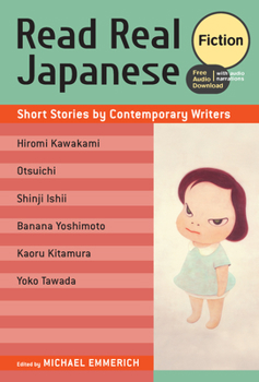 Read Real Japanese Fiction: Short Stories by Contemporary Writers - Book  of the Read Real Japanese