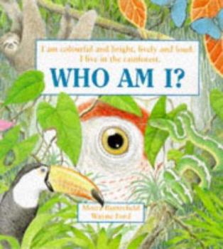 Who Am I?: Colourful and Bright - Parrot - Book  of the Who Am I?