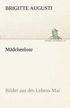 Paperback Madchenlose [German] Book