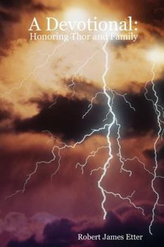Paperback A Devotional: Honoring Thor and Family Book