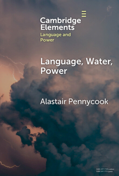 Hardcover Language, Water, Power Book
