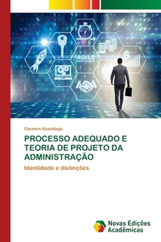 Paperback Processo Adequado E Teoria de Projeto Da Administração [Portuguese] Book