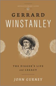 Paperback Gerrard Winstanley: The Digger's Life and Legacy Book