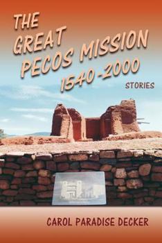 Paperback The Great Pecos Mission, 1540-2000 Book