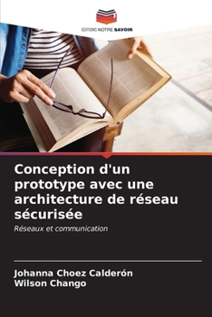 Paperback Conception d'un prototype avec une architecture de réseau sécurisée [French] Book