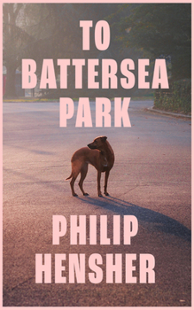 Hardcover To Battersea Park Book