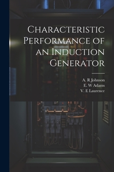 Paperback Characteristic Performance of an Induction Generator Book