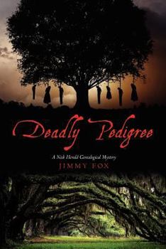 Paperback Deadly Pedigree: A Nick Herald Genealogical Mystery Book