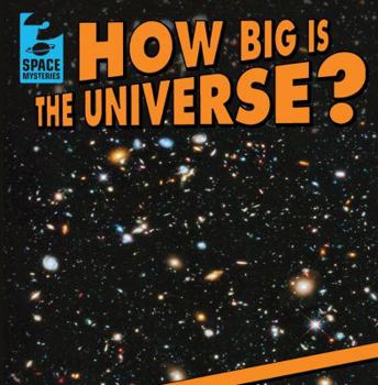 Library Binding How Big Is the Universe? Book