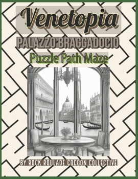 Puzzle Path Maze, Palazzo Braggadocio: Venetopia