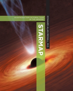 Paperback Starmap: An Introductory Pictorial Tour of the Universe Book