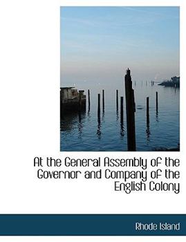 Paperback At the General Assembly of the Governor and Company of the English Colony Book