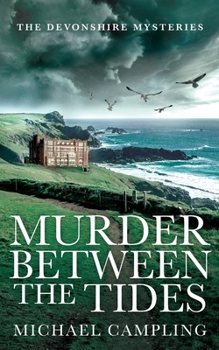 Murder Between the Tides: A British Murder Mystery