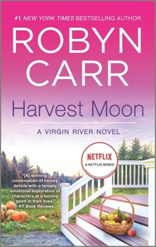Harvest Moon - Book #13 of the Virgin River