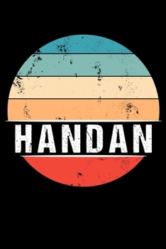 Paperback Handan: 100 Pages 6 'x 9' - Travel Journal or Notebook Book
