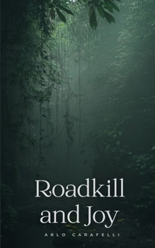 Paperback Roadkill and Joy Book