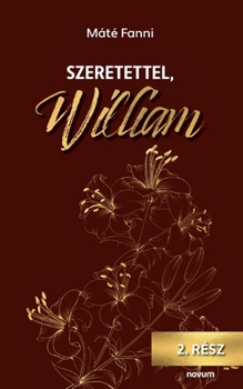 Paperback Szeretettel, William [Hungarian] Book