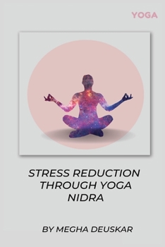 Paperback Stress Reduction Through Yoga Nidra Book