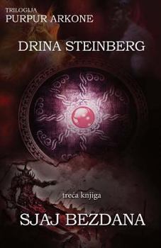 Sjaj Bezdana - Book #3 of the Purpur Arkone
