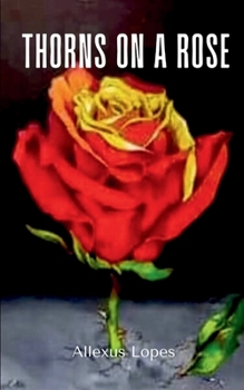 Paperback Thorns On A Rose Book