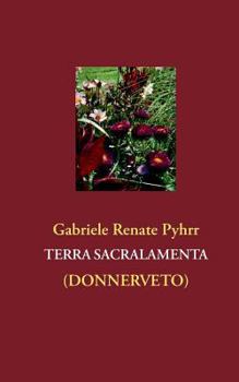 Paperback Terra Sacralamenta: (Donnerveto) [German] Book