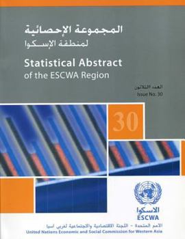 Paperback Statistical Abstract in the Escwa Region, Issue No. 30 Book
