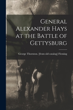 Paperback General Alexander Hays at the Battle of Gettysburg Book