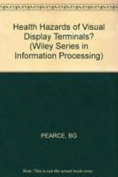 Hardcover Health hazards of VDTs? (Wiley series in information processing) Book