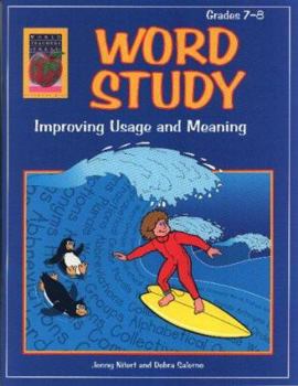 Paperback Word Study, Grades 7-8: Improving Usage and Meaning Book