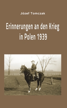 Paperback Erinnerungen an den Krieg in Polen 1939 [German] Book
