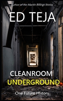 Paperback Cleanroom Underground: One future history Book